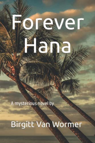 Beispielbild fr Forever Hana zum Verkauf von GreatBookPrices