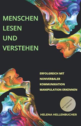 9798652942465: Menschen lesen und verstehen. Erfolgreich mit nonverbaler Kommunikation, Manipulation erkennen: Gratis Hrbuch