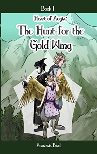 Beispielbild fr Heart of Aegia: The Hunt for the Gold Wing zum Verkauf von HPB-Emerald