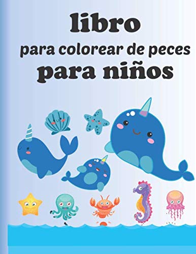 9798653211553: Libro para colorear de peces para niños: Libros de colorear  súper divertidos para niños / increíbles animales marinos para colorear y  dibujar, libro de actividades para niños y niñas - Para