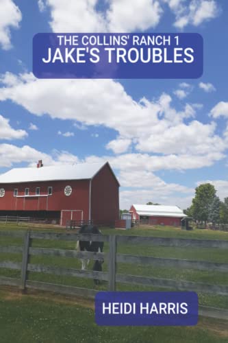 Beispielbild fr Jake's Troubles The Collins' Ranch zum Verkauf von PBShop.store US