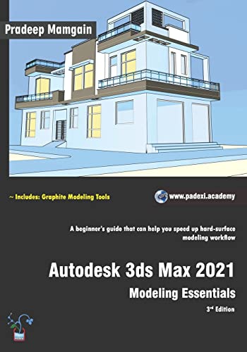 Beispielbild fr Autodesk 3ds Max 2021: Modeling Essentials, 3rd Edition zum Verkauf von GreatBookPrices