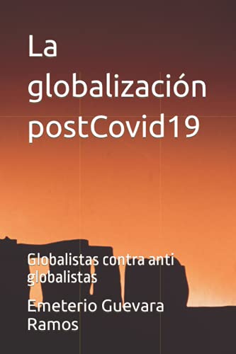Imagen de archivo de La globalizaci n postCovid19: Globalistas contra globalistas a la venta por Ria Christie Collections