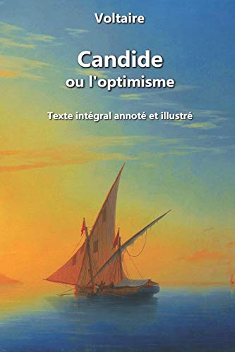 Imagen de archivo de Candide ou l'optimisme (annot et illustr): Texte intgral avec cls de lecture a la venta por Ammareal