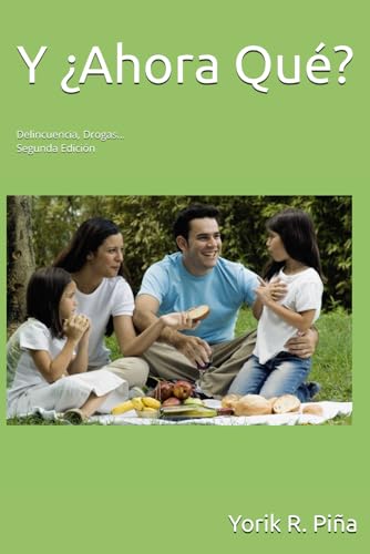 Stock image for Y Ahora Que?: Delincuencia, Drogas (Sistema Monitorial) (Spanish Edition) for sale by California Books