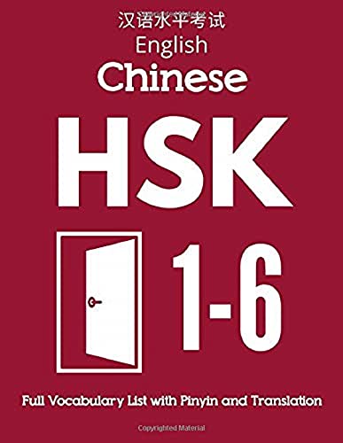 Stock image for English Chinese HSK 1-6 Full Vocabulary List with Pinyin and Translation: Practice Chinese Characters Level 1 2 3 4 5 6 - Flash Cards Book (HSK 1-6 Full Vocabulary Flash Cards) for sale by Omega