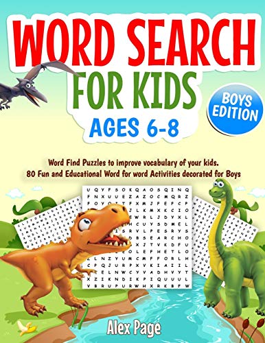 Stock image for Word Search for Kids ages 6-8: BOYS Edition - 80 Fun and Educational Word for word Activities - Large Print for sale by GreatBookPrices