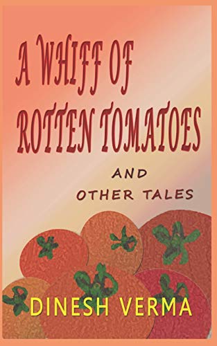 Stock image for A Whiff of Rotten Tomatoes and Other Tales for sale by PBShop.store US