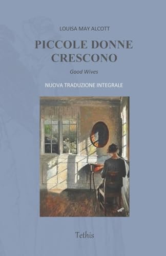 9798654206596: Piccole donne crescono: Nuova traduzione integrale