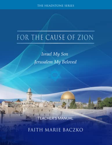 Stock image for For The Cause of Zion: Teacher's Manual for sale by Ria Christie Collections