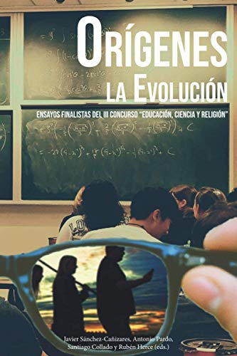 Imagen de archivo de Orgenes La evolucin Ensayos finalistas del III Concurso Educacin, Ciencia y Religin a la venta por PBShop.store US