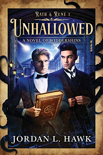 Stock image for Unhallowed: A Novel of Widdershins for sale by GreatBookPrices