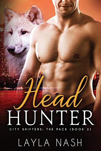 

Head Hunter (City Shifters: the Pack, Band 3)