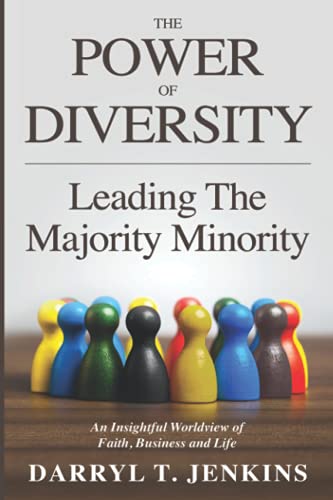 Stock image for The Power of Diversity: Leading The Majority Minority for sale by GreatBookPrices