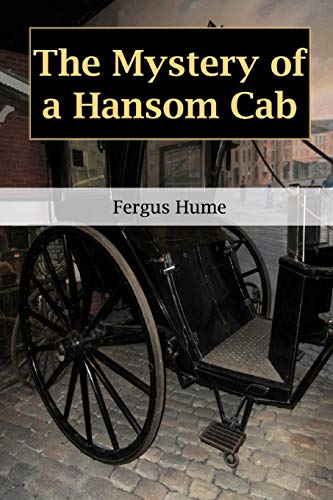 Beispielbild fr The Mystery of a Hansom Cab zum Verkauf von Goodwill Books