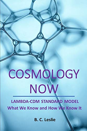 Immagine dell'editore per Cosmology Now: Lambda-CDM Standard Model What we know and How we know it venduto da GreatBookPrices