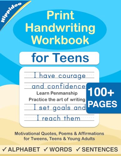 Beispielbild fr Print Handwriting Workbook for Teens: Improve your printing handwriting & practice print penmanship workbook for teens and tweens: 1 (Master Print and Cursive Writing Penmanship for Teens) zum Verkauf von AwesomeBooks