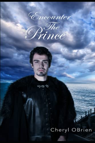 Beispielbild fr Encounter The Prince zum Verkauf von THEVILLAGEBOOKSTORE