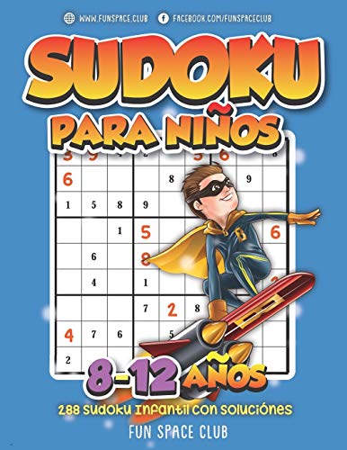 Imagen de archivo de Sudoku para Nios 812 aos 288 Sudoku Infantil con Solucines Pasatiempos para Nios 8 9 10 11 12 aos Sudoku Infantil 812 aos a la venta por PBShop.store US