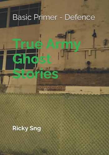 9798655216549: True Army Ghost Stories: Basic Primer - Defence: 1 (Collection)