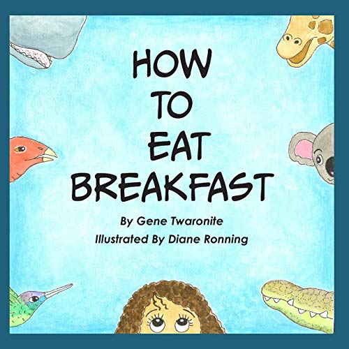 Stock image for How to Eat Breakfast for sale by Goodwill of Colorado
