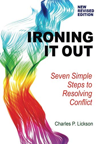 Imagen de archivo de IRONING IT OUT: Seven Simple Steps to Resolving Conflict a la venta por Better World Books
