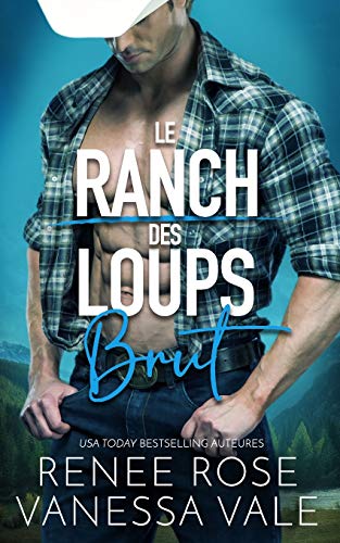 Stock image for Le Ranch des Loups - Brut: franaise for sale by LiLi - La Libert des Livres