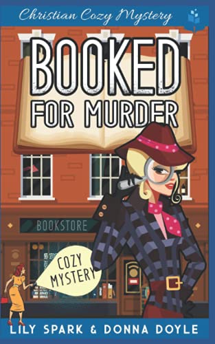 Stock image for Booked For Murder: Christian Cozy Mystery for sale by California Books