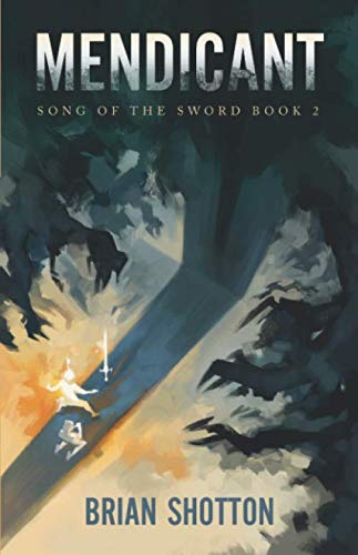 Beispielbild fr Mendicant (Song of the Sword) zum Verkauf von Half Price Books Inc.