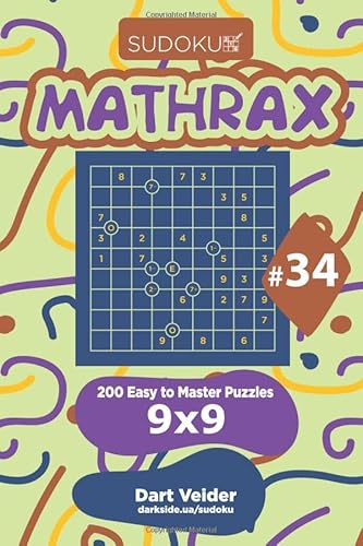 9798656211970: Sudoku Mathrax - 200 Easy to Master Puzzles 9x9 (Volume 34)
