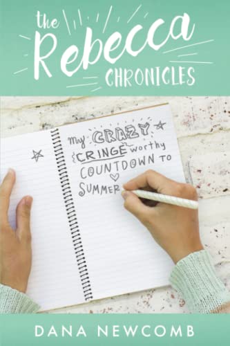 Imagen de archivo de My Crazy Cringeworthy Countdown to Summer: The Rebecca Chronicles series, Book 1 a la venta por BombBooks