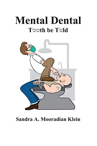 Beispielbild fr Mental Dental : Tooth Be Told zum Verkauf von Better World Books