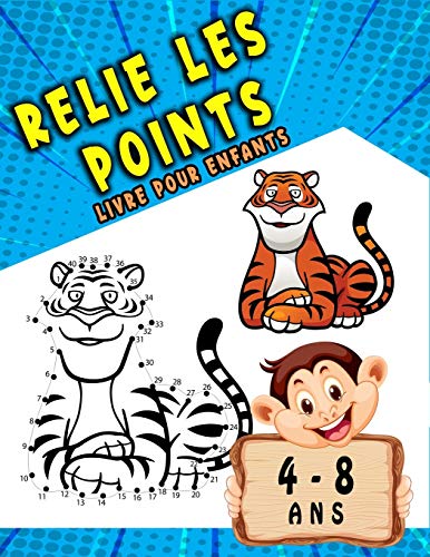 relie les points livre pour enfants 4-8 ans: relie les points