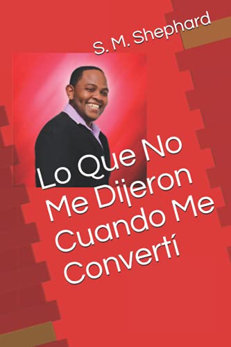 Stock image for Lo Que No Me Dijeron Cuando Me Convert� for sale by Chiron Media