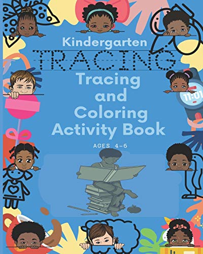 Stock image for Kindergarten Tracing & Coloring Activity Book Ages 4-6: Tracing Pages Helping Kids Have Fun Learning!!! Write.Draw.Color in 1 Book!! for sale by GreatBookPricesUK