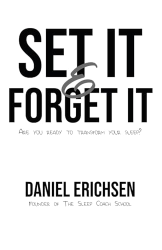 9798656771955: Set it & Forget it: Are you ready to transform your sleep?