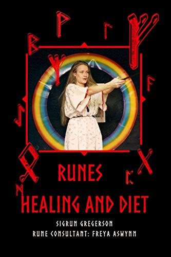 Beispielbild fr Runes: Healing and Diet zum Verkauf von GreatBookPrices