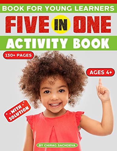 Stock image for Book for Young Learners: Five in one activity book - Activity book for pre-k to first grade, Such as scramble game, spot the differences, labyrinth ... match the correct shadow and much more... for sale by Ria Christie Collections