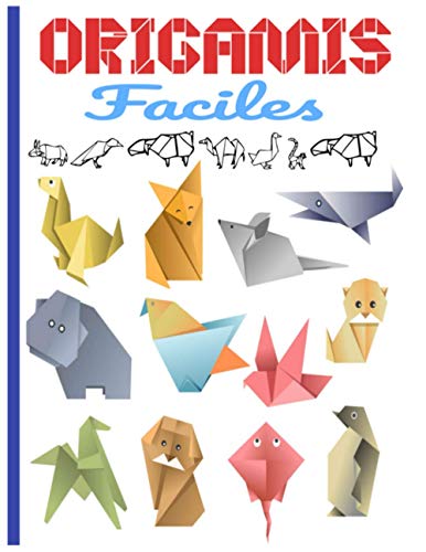 Imagen de archivo de Origamis Faciles: Contenu en couleur - origami facile enfant- origami animaux - origami animaux 3d idal pour cadeau a la venta por GreatBookPrices