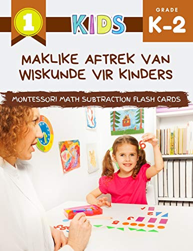 9798657085235: Maklike aftrek van wiskunde vir kinders Montessori Math Subtraction Flash Cards: Groot boek wiskunde-werkboek met prente. My Eerste speletjies het die kleuter, 1ste, 2de klas maklik gemaak
