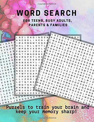 Stock image for Word search for teens, busy adults, parents and families. Puzzels to train your brain and keep your memory sharp! for sale by Big River Books