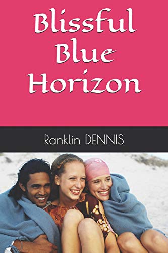 Imagen de archivo de Blissful Blue Horizon a la venta por ALLBOOKS1