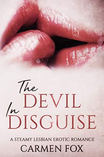 Stock image for The Devil in Disguise: A Steamy Lesbian Erotic Romance (Erotic Lesbian Romance) for sale by California Books