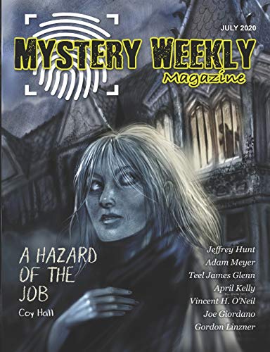 Imagen de archivo de Mystery Weekly Magazine: Jul 2020 (Mystery Weekly Magazine Issues) a la venta por NEWBOOKSHOP