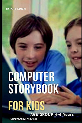 Stock image for Computer Storybook For Kids: Age Group 4-6 Years for sale by Ria Christie Collections