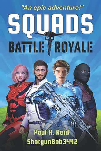 Stock image for Squads: Battle Royale (Fortnite Adventure Stories) for sale by Decluttr