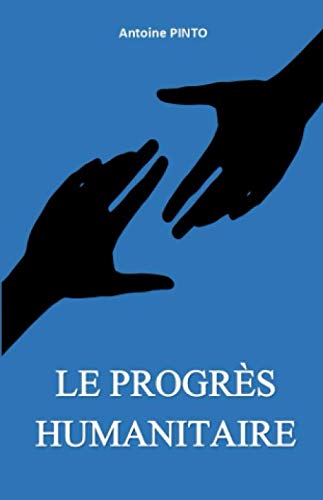 Beispielbild fr Le progrs humanitaire zum Verkauf von medimops