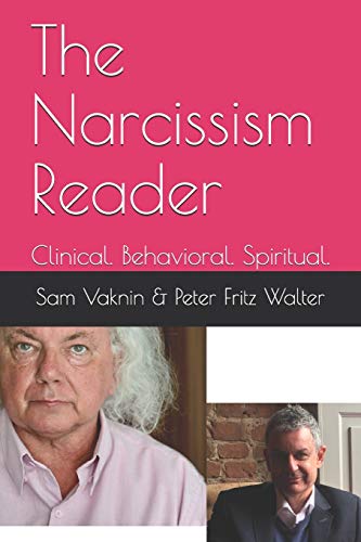 Beispielbild fr The Narcissism Reader: Clinical. Behavioral. Spiritual. zum Verkauf von California Books