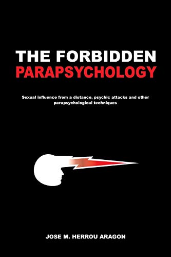 Imagen de archivo de The Forbidden Parapsychology a la venta por GreatBookPrices