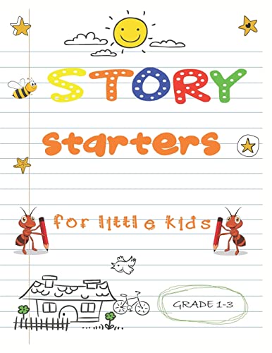 Imagen de archivo de story starters for little kids: Easy Writing Prompts For Grades 1-3 a la venta por GreatBookPrices